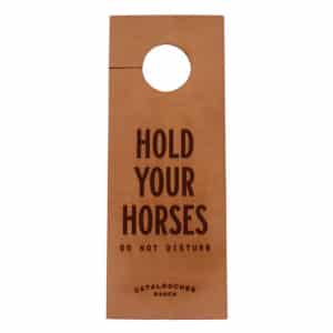 'Hold Your Horses' Door Hanger
